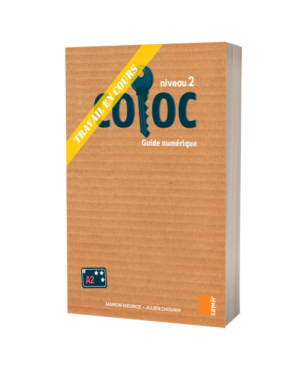 COLOC NIVEAU  A2 Methode + CAHIER D' ACTIVITÉS